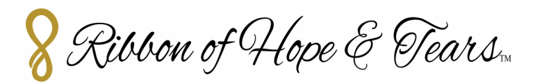 Ribbon of Hope &amp; Tears